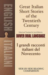 Great Italian Short Stories of the Twentieth Century - Jacob Blakesley (2013)