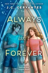 Always Isn't Forever (ISBN: 9780593404508)