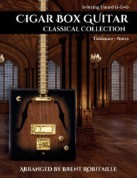 Cigar Box Guitar Classical Collection (ISBN: 9781990144134)