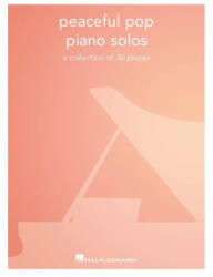 Peaceful Pop Piano Solos (ISBN: 9781705192764)