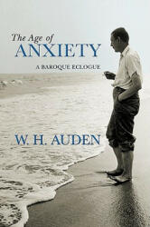 Age of Anxiety - W. H. Auden (2011)