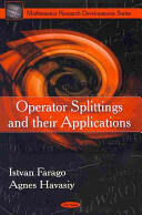 Operator Splittings & their Applications (2009)