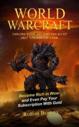 World of Warcraft (ISBN: 9781778177934)