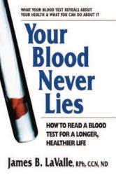 Your Blood Never Lies - James B LaValle (2010)