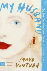 My Husband - Maud Ventura (ISBN: 9780063274839)