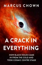 Crack in Everything - Marcus Chown (ISBN: 9781804544327)