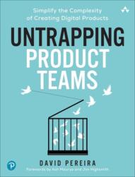 Untrapping Product Teams - David Pereira (ISBN: 9780135335383)