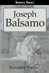 Joseph Balsamo - Alexandre Dumas (2007)