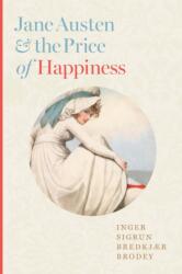 Jane Austen and the Price of Happiness (ISBN: 9781421448206)