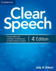 Clear Speech: Pronunciation and Listening Comprehension in North American English (2012)