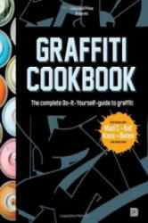 Graffiti Cookbook - Bjorn Almqvist (2013)