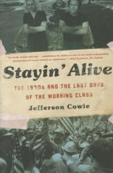 Stayin' Alive - Jefferson Cowie (2012)