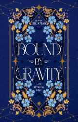 Bound by Gravity - Jenny Hickman (ISBN: 9781962278003)