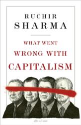 Ce a mers prost cu capitalismul (ISBN: 9780241595763)
