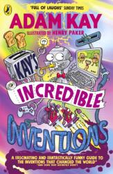 Kay's Incredible Inventions (ISBN: 9780241540800)