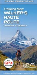 Walker's Haute Route: Chamonix până la Zermatt (ISBN: 9781912933518)