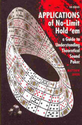 Applications of No-Limit Hold ’em - Matthew Janda (2013)