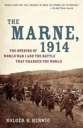 Marne, 1914 - Holger H. Herwig (2011)