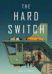 The Hard Switch (2024)