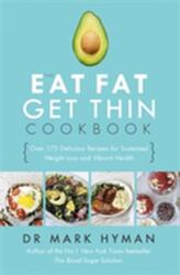 The Eat Fat Get Thin Cookbook (2016)