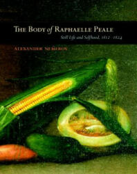 Body of Raphaelle Peale - Alexander Nemerov (2001)