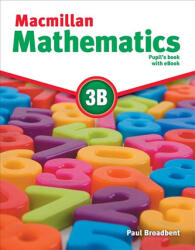 Macmillan Mathematics 3B: Manual pentru elevi cu CD și pachet eBook (ISBN: 9781380000668)