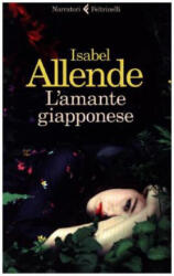 L'amante giapponese - Isabel Allende, E. Liverani (ISBN: 9788807888861)