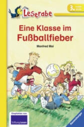 O clasă înfierbântată de fotbal, ediție școlară (ISBN: 9783473380619)