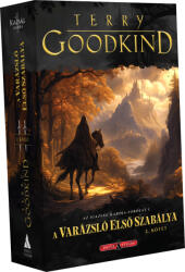 Terry Goodkind A Varázsló Első Szabálya - II. kötet (ISBN: 9789633954478)