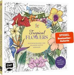 Tropical Flowers - Exotische Blumen- und Pflanzen-Motive ausmalen (2024)