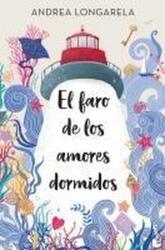 El faro de los amores dormidos (2024)