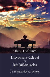 Diplomata-útlevél és Írói különszoba (ISBN: 9789635565283)