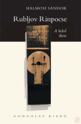 RUBLJOV RINPOCSE. A BELSŐ IKON (ISBN: 9789635565443)