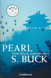Viento del Este, viento del Oeste - PEARL S. BUCK (2003)