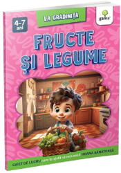 Fructe si legume. La gradinita (ISBN: 9786060565642)