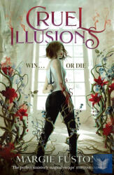 Cruel Illusions (ISBN: 9781399711395)