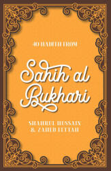40 Hadith from Sahih Al-Bukhari - Zahed Fettah (ISBN: 9780860379355)