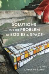 Solutions for the Problem of Bodies in Space (2024)