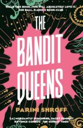 The Bandit Queens (ISBN: 9781838957179)