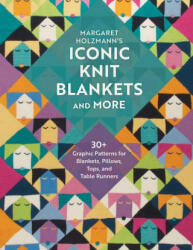Margaret Holzmann's Iconic Knit Blankets and More - HOLZMANN MARGARET (ISBN: 9780811775724)