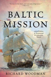 Baltic Mission - Richard Woodman (ISBN: 9781493045648)