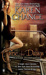Curse the Dawn. Unwiderstehlich untot, englische Ausgabe - Karen Chance (ISBN: 9780451412706)