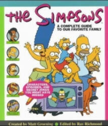 The Simpsons, A Complete Guide to Our Favourite Family - Matt Groening (ISBN: 9780060952525)