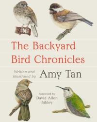 The Backyard Bird Chronicles (ISBN: 9780593536131)