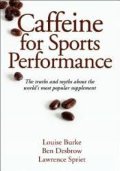 Caffeine for Sports Performance - Louise Burke (2013)
