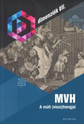 MVH - A múlt (vissz)hangjai (2024)