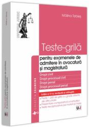 Teste-grila pentru examenele de admitere in avocatura si magistratura - Malina Tebies (ISBN: 9786063915208)