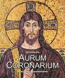 Aurum Coronarium (ISBN: 9789639335875)