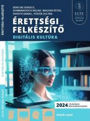 Érettségi felkészítő - Digitális kultúra (ISBN: 9789633123843)