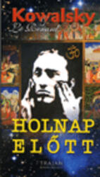 Kowalsky · Le Renard: Holnap előtt (ISBN: 9789638662460)